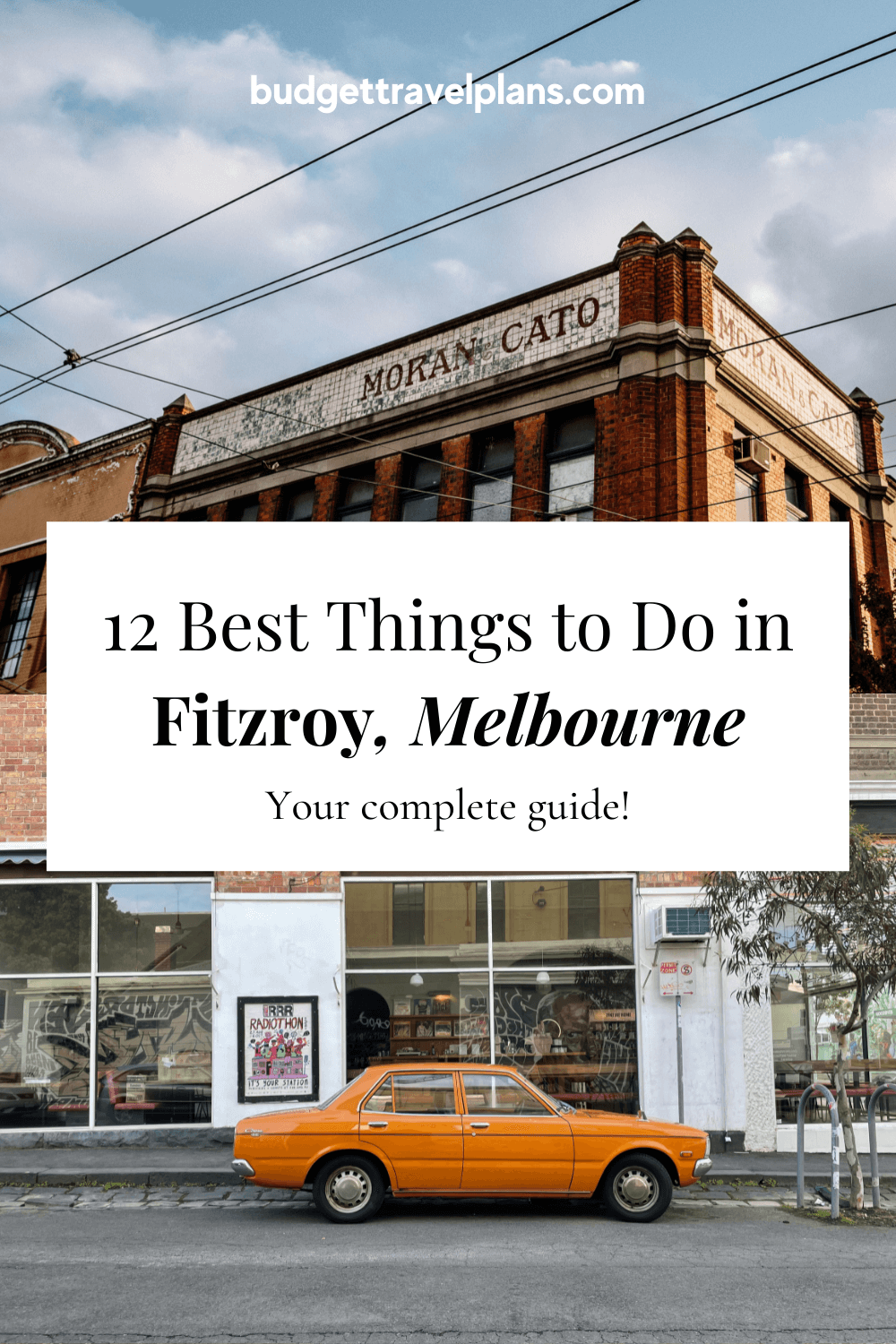 12 Things to do in Fitzroy, Melbourne Budget Travel Plans